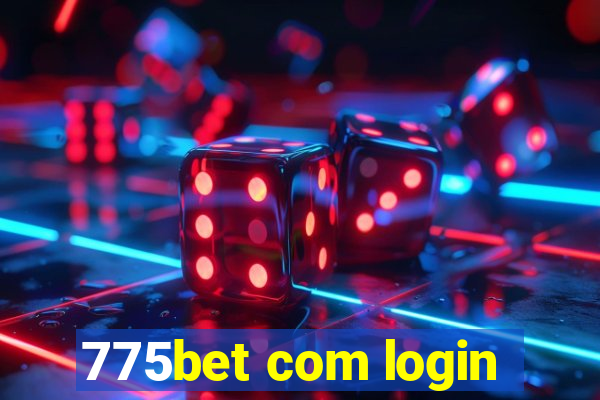 775bet com login